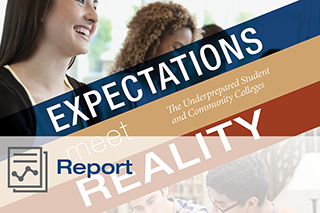 Expectations Meet Reality: The Underprepared Student and Community Colleges