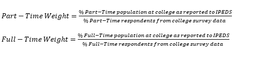 The part-time weight equals the percentage of part-time population at 
            the college, as reported to IPEDS, divided by the percentage of part-time respondents from the 
            college survey data.  The full-time weight equals the percentage of full-time population at the 
            college, as reported to IPEDS, divided by the percentage of full-time respondents from the college 
            survey data.