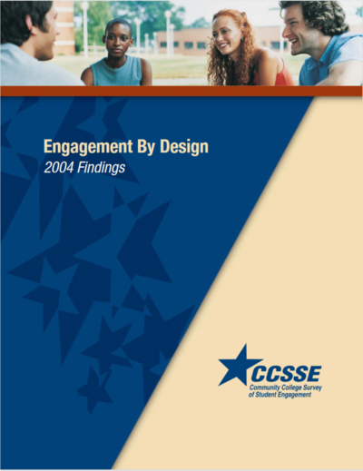 2004 CCSSE Findings - Engagement By Design