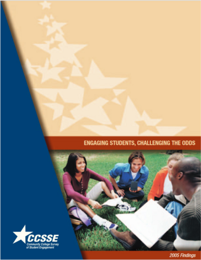 2005 CCSSE Findings - Engaging Students, Challenging The Odds